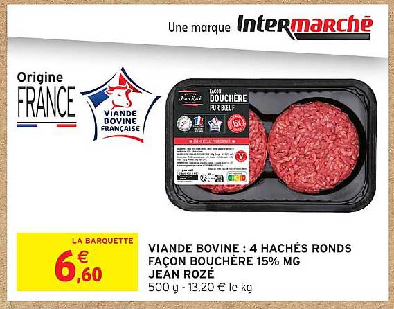 VIANDE BOVINE : 4 HACHÉS RONDS FAÇON BOUCHÈRE 15% MG JEAN ROZÉ