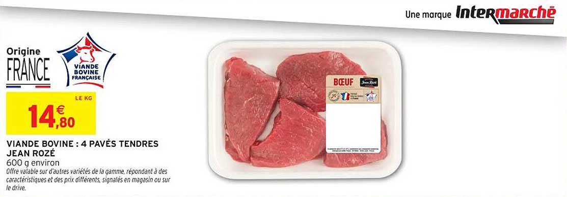 VIANDE BOVINE : 4 PAVÉS TENDRES JEAN ROZÉ