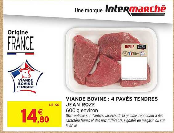 VIANDE BOVINE : 4 PAVÉS TENDRES JEAN ROZÉ