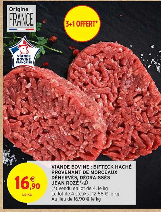 VIANDE BOVINE : BIFTECK HACHÉ PROVENANT DE MORCEAUX DÉNERVÉS, DÉGRAISSÉS JEAN ROZÉ