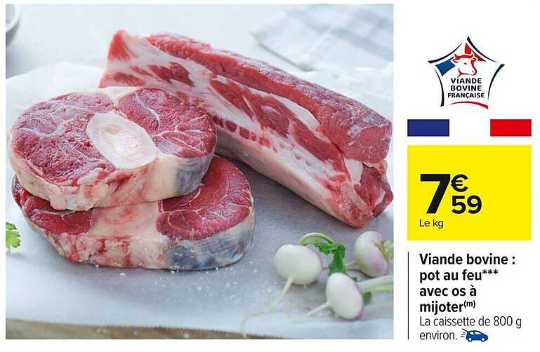 Viande bovine : pot au feu*** avec os à mijoter(m)