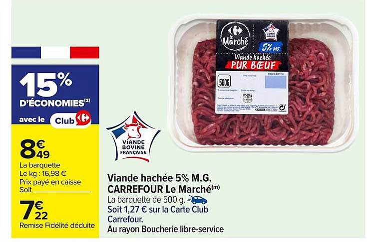 Viande hachée 5% M.G. CARREFOUR Le Marché