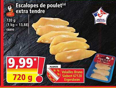 Escalopes de poulet(a) extra tendre