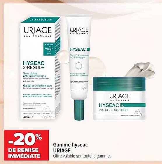Gamme hyseac URIAGE Offre valable sur toute la gamme.