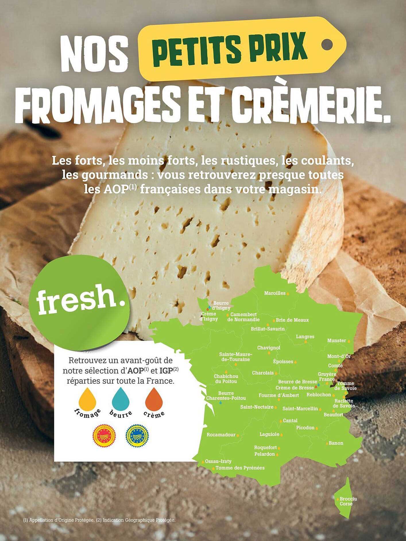 NOS PETITS PRIX FROMAGES ET CRÈMERIE.