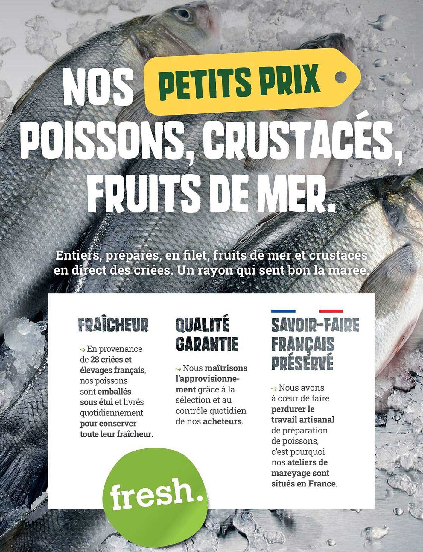 NOS PETITS PRIX POISSONS, CRUSTACÉS, FRUITS DE MER.