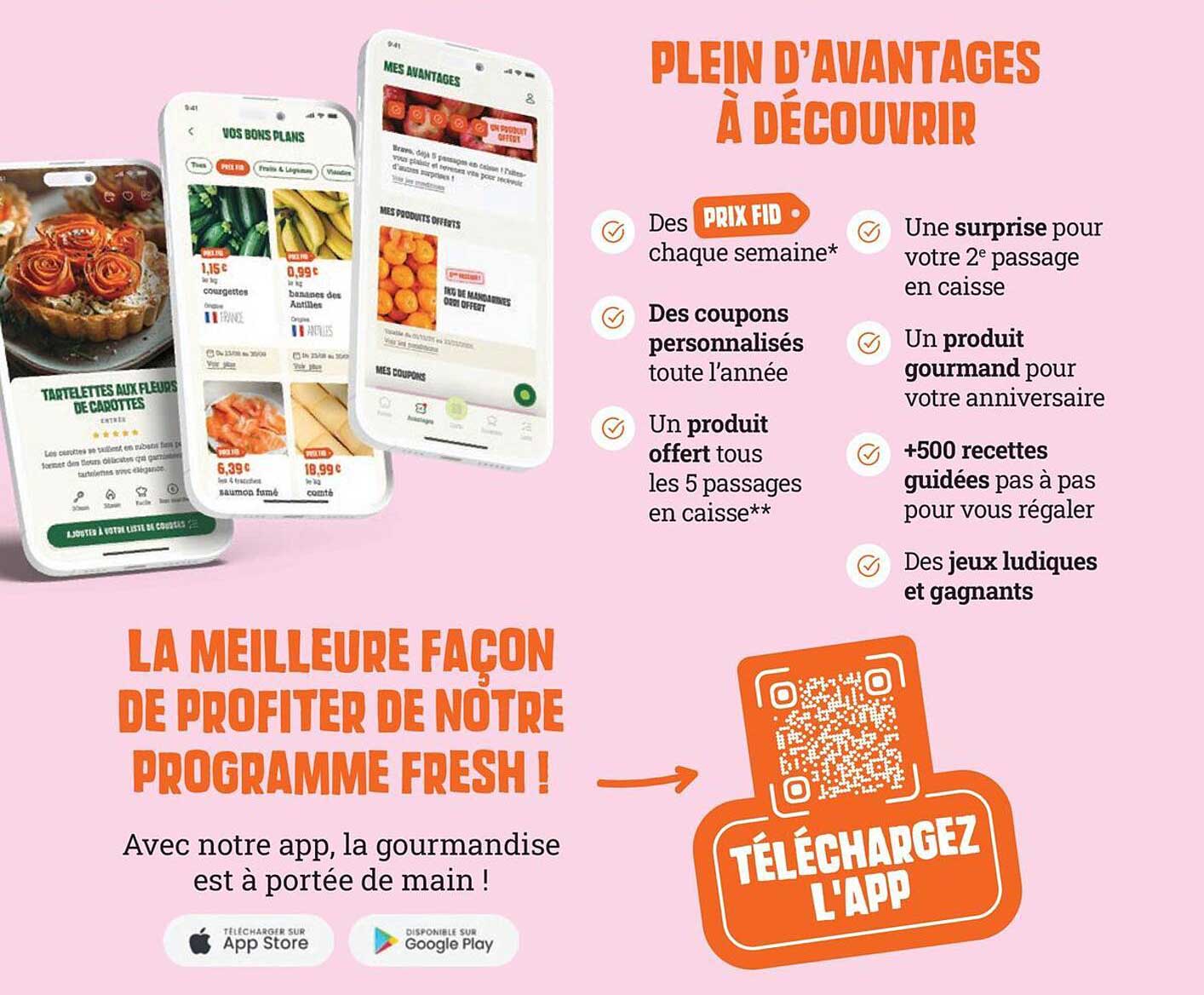 PLEIN D'AVANTAGES À DÉCOUVRIR