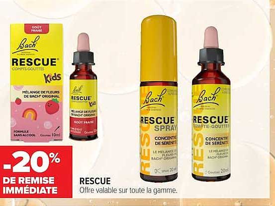 RESCUE Offre valable sur toute la gamme.