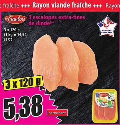 3 escalopes extra-fines de dinde