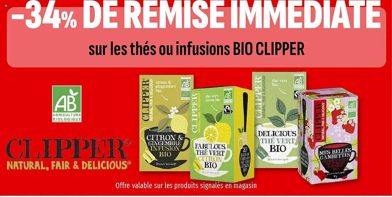 -34% DE REMISE IMMEDIATE sur les thés ou infusions BIO CLIPPER
