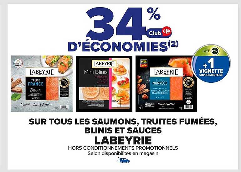 34% d'économies sur tous les saumons, truites fumées, blinis et sauces Labeyrie