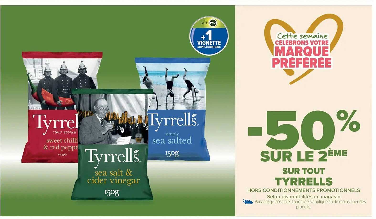 -50% SUR LE 2ÈME SUR TOUT TYRRELLS