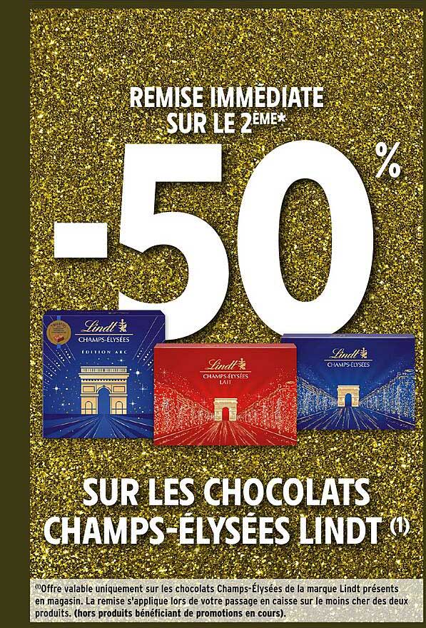 -50% SUR LES CHOCOLATS CHAMPS-ÉLYSÉES LINDT