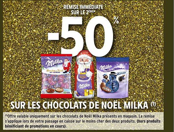 -50% SUR LES CHOCOLATS DE NOËL MILKA