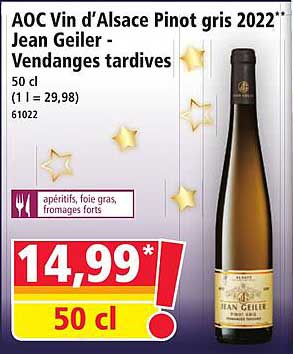 AOC Vin d’Alsace Pinot gris 2022* Jean Geiler - Vendanges tardives