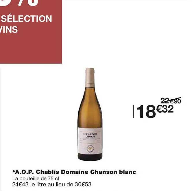 A.O.P. Chablis Domaine Chanson blanc