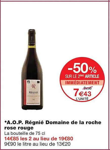 A.O.P. Régnié Domaine de la roche rose rouge