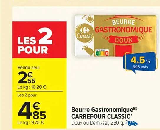 Beurre Gastronomique CARREFOUR CLASSIC’