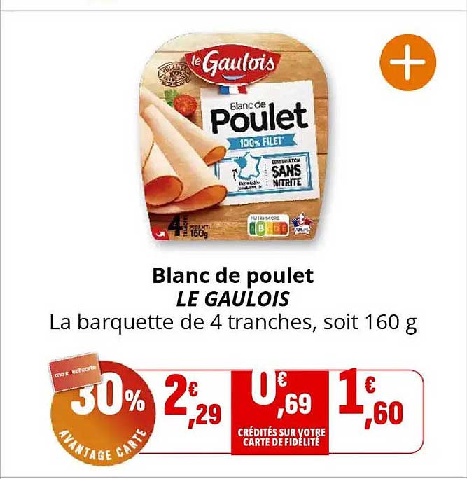 Blanc de poulet LE GAULOIS