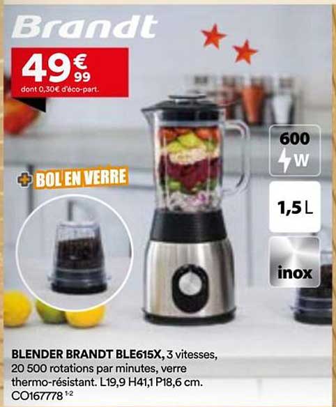 BLENDER BRANDT BLE615X, 3 vitesses, 20 500 rotations par minute, verre thermo-résistant.