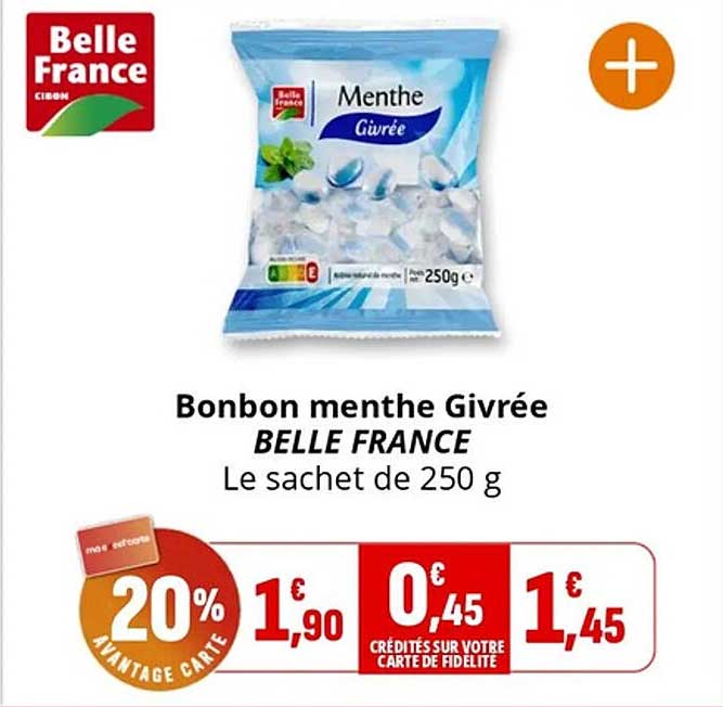 Bonbon menthe Givrée BELLE FRANCE Le sachet de 250 g