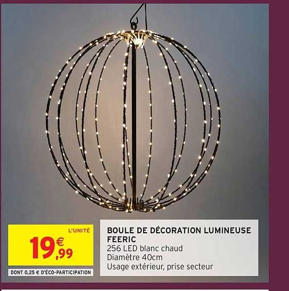 BOULE DE DÉCORATION LUMINEUSE FEERIC