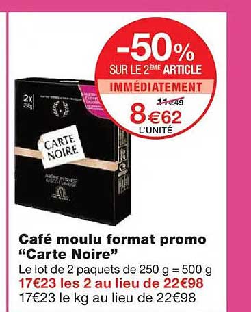 Café moulu format promo "Carte Noire"