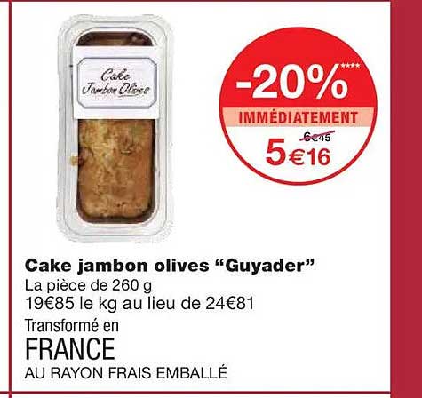 Cake jambon olives “Guyader”