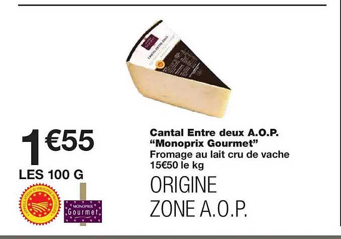 Cantal Entre deux A.O.P. "Monoprix Gourmet"