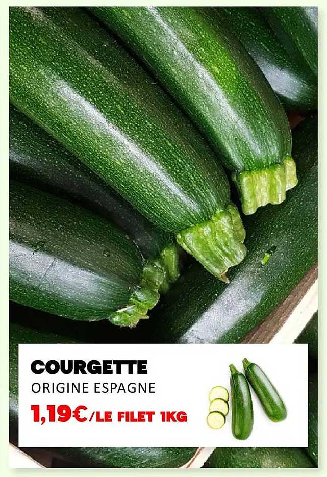 COURGETTE ORIGINE ESPAGNE
