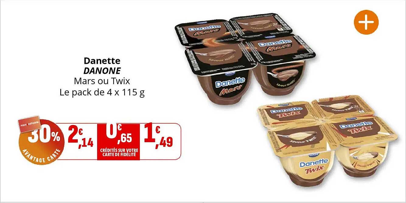 Danette DANONE Mars ou Twix Le pack de 4 x 115 g
