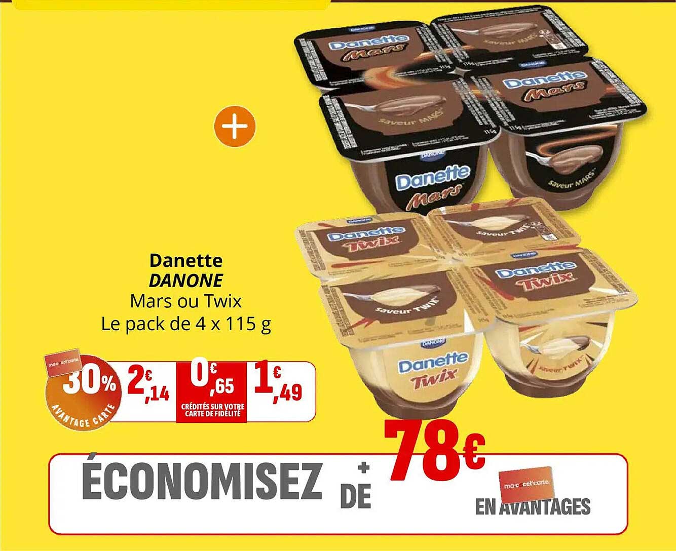 Danette DANONE Mars ou Twix Le pack de 4 x 115 g