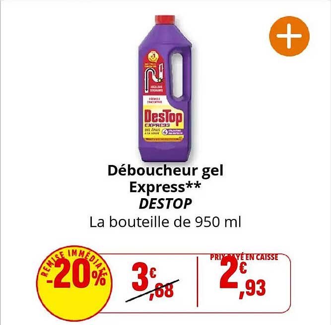 Déboucheur gel Express** DESTOP La bouteille de 950 ml