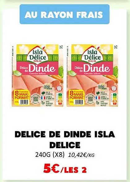 DELICES DE DINDE ISLA DELICE