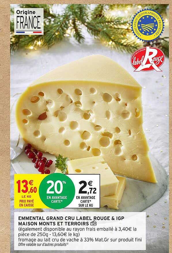 Emmental Grand Cru Label Rouge & IGP Maison Monts et Terroirs