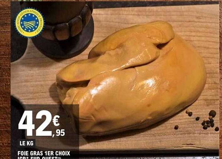 FOIE GRAS 1ER CHOIX