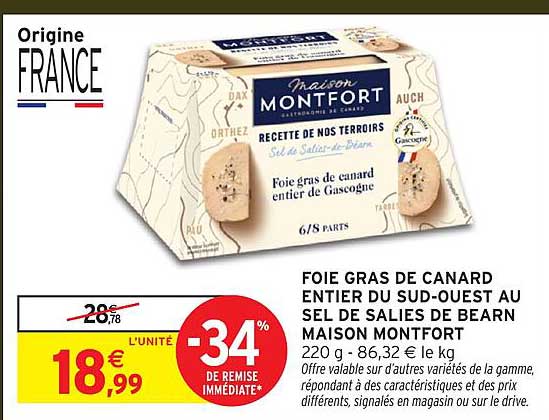 FOIE GRAS DE CANARD ENTIER DU SUD-OUEST AU SEL DE SALIES DE BEARN MAISON MONTFORT