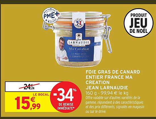 FOIE GRAS DE CANARD ENTIERS FRANCE MA CREATION JEAN LARNAUDIE