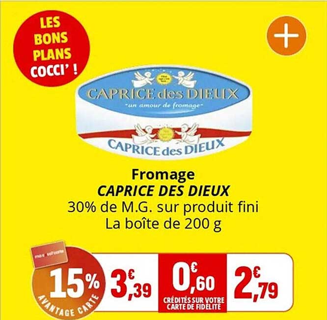 Fromage CAPRICE DES DIEUX