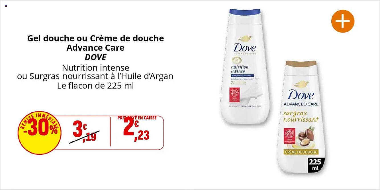 Gel douche ou Crème de douche Advance Care DOVE