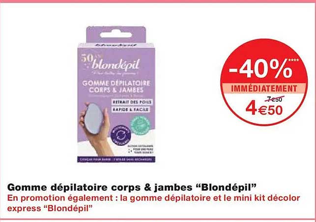 Gomme dépilatoire corps & jambes “Blondépil”