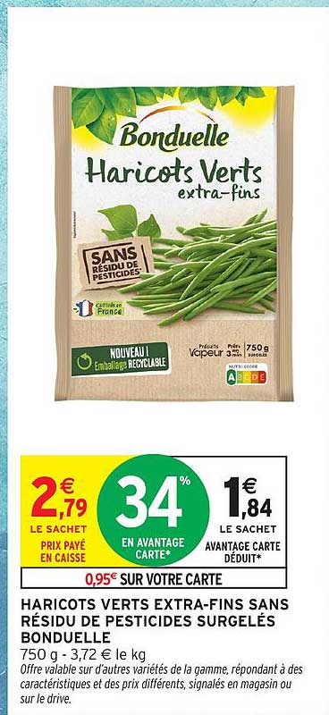 HARICOTS VERTS EXTRA-FINS SANS RÉSIDU DE PESTICIDES SURGELÉS BONDUELLE