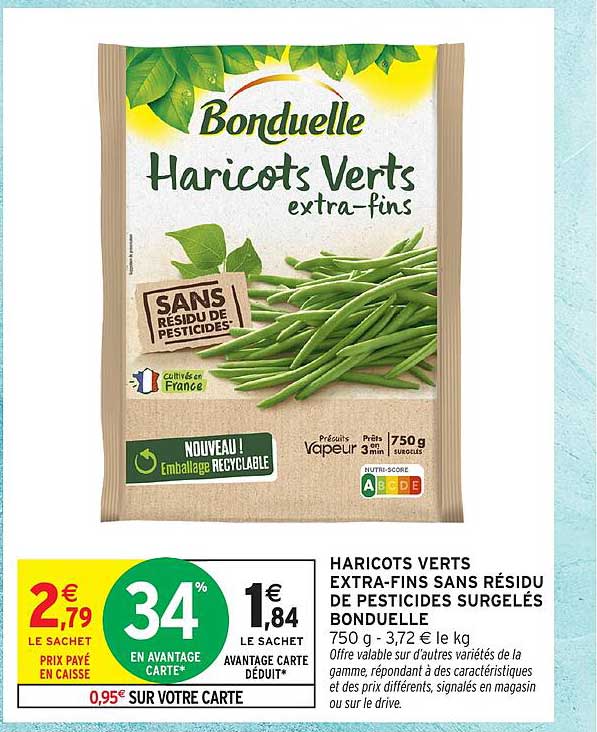 HARICOTS VERTS EXTRA-FINS SANS RÉSIDU DE PESTICIDES SURGELÉS BONDUELLE