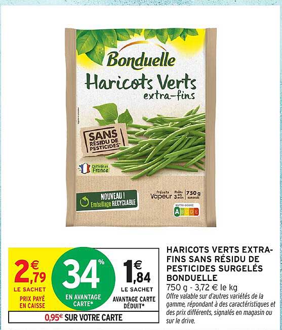 HARICOTS VERTS EXTRA-FINS SANS RÉSIDU DE PESTICIDES SURGELÉS BONDUELLE