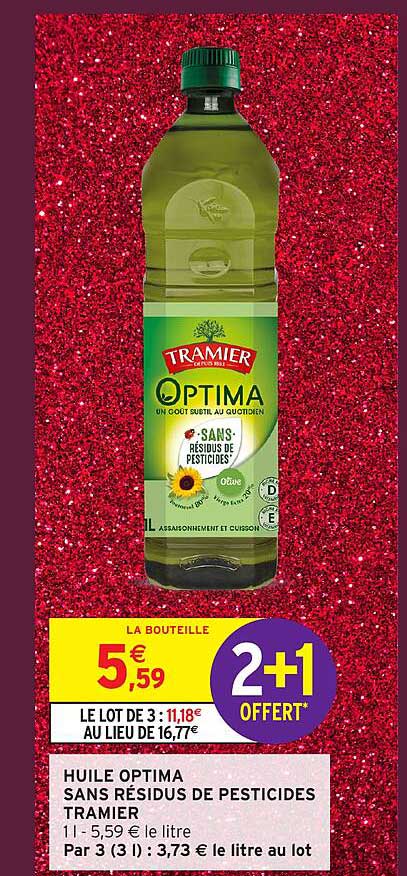 HUILE OPTIMA SANS RÉSIDUS DE PESTICIDES TRAMIER