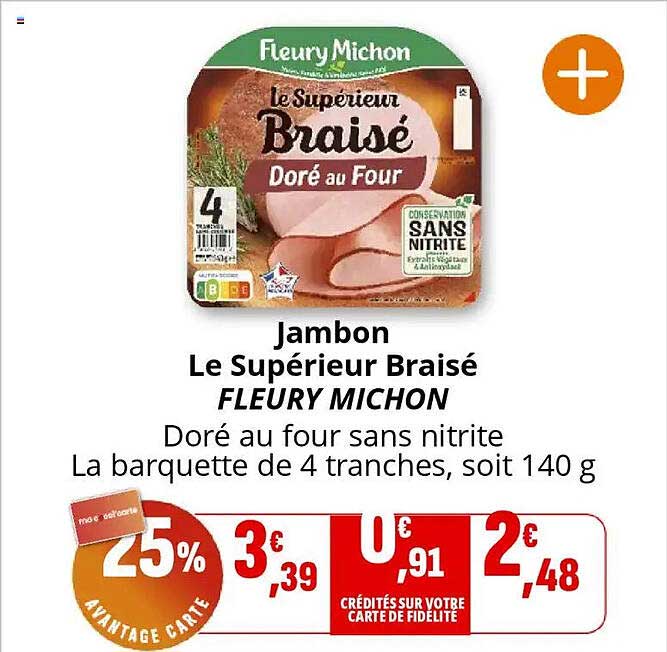 Jambon Le Supérieur Braisé FLEURY MICHON