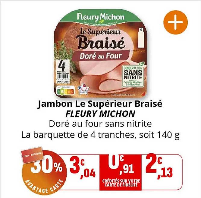 Jambon Le Supérieur Braisé FLEURY MICHON