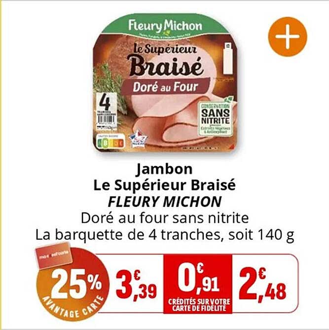 Jambon Le Supérieur Braisé FLEURY MICHON