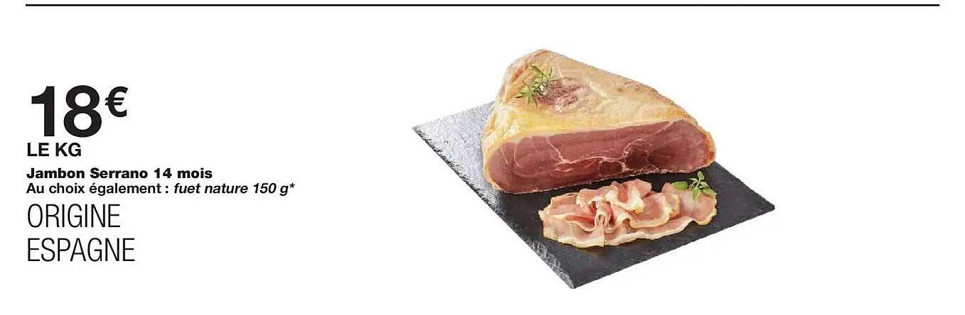 Jambon Serrano 14 mois