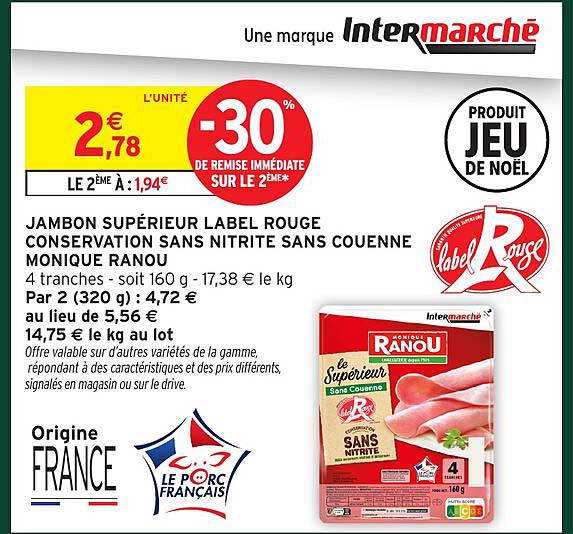 JAMBON SUPÉRIEUR LABEL ROUGE CONSERVATION SANS NITRITE SANS COUENNE MONIQUE RANOU